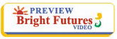 Preview Bright Futures Video link